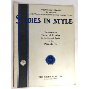 Studies In Style - Twenty-five Tuneful Etudes in the Second Grade for the Piano